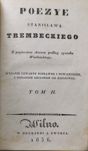 Trembecki S., Poezye Stanisława Trembeckiego, T.II. [Wilno 1836, obj. Zofijówki, zb.Kreczmara]