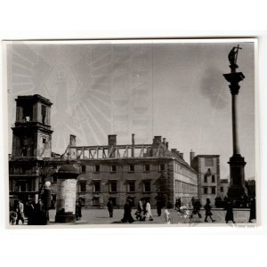 Occupation - Castle Square, Sigismund's Column, Scorched Royal Castle - Warsaw Photo.