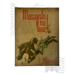 II RP Czasopismo “Wiarus” Nr 13 - Maszynki Na Linię - Wspomnienia Wojenne 26 Marca 1939 r.