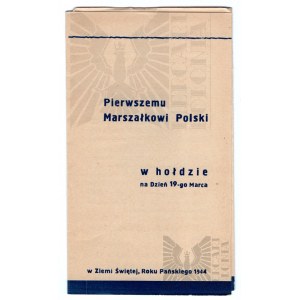 PSZnZ Pierwszemu Marszałkowi Polski W Hołdzie na Dzień 19 - go Marca 1944