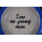 Wife don't anger your husband plate, Chodzież, 1960s.