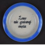 Wife don't anger your husband plate, Chodzież, 1960s.