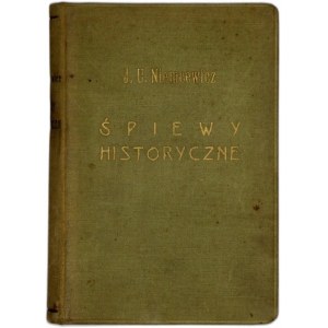 Julian Ursyn Niemcewicz - Śpiewy Historyczne - LIPSK 1866