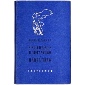 T. Capote - Śniadanie u Tiffanyego, Harfa Traw - Warszawa 1962