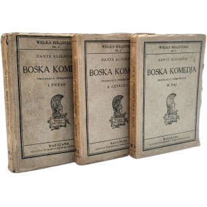 Dante Alighieri - Boska Komedia - Piekło Czyściec Raj - komplet, Warszawa 1925