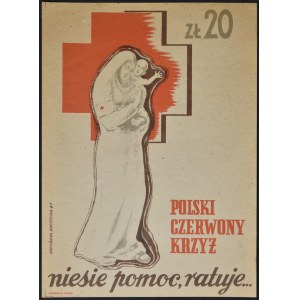 Cegiełka Polski Czerwony Krzyż - niesie pomoc, ratuje...
