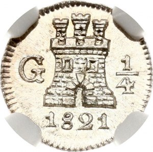 Guatemala 1/4 Real 1821 G NGC MS 64