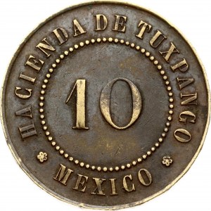 Mexico Token Hacienda De Tuxpango 10 Centavos ND (1890)