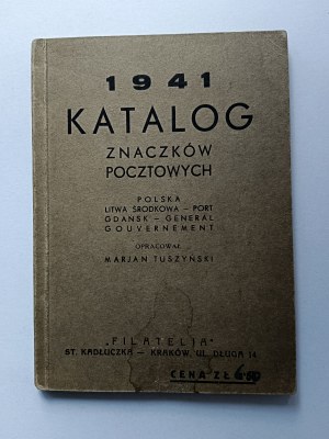 KATALOG ZNACZKÓW POCZTOWYCH POLSKA, LITWA GDAŃSK GENERALNIA GUBERNIA 1941, MARIAN TUSZYŃSKI