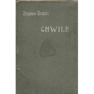 Brodzki Zbigniew CHWILE