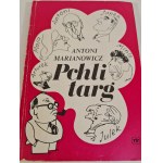 MARIANOWICZ Antoni - PCHLI TARG, AUTOGRAF, vydání 1