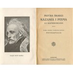SKARGA Piotr - Sermons and writings what is most excellent [1913].