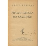 KORCZAK Janusz - Prawo dziecka do szacunku [wydanie pierwsze 1929]