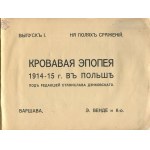 DZIKOWSKI Stanisław [red.] - Krwawa epopeja 1914-1915 w Polsce (Кровавая епопея 1914-1915 г. въ Польшы) [album]