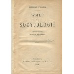 SPENCER Herbert - Introduction to Sociology [first edition 1884].
