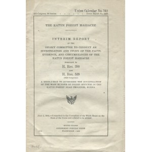 [KATYŃ] Interim Report of the Select Committee to Conduct an Investigation and Study of the Facts, Evidence, and Circumstances of the Katyn Forest Massacre [Washington 1952]