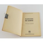 KAMIŃSKI Aleksander - Kamienie na szaniec [first edition 1943].