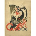 IWANOWSKI Bronislaw - The heart of the gramophone. Assemblies [1927] [illustrated by Tadeusz Gronowski].