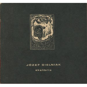 GIELNIAK Józef - Exlibris. Katalog wystawy [1974]