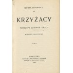 SIENKIEWICZ Henryk - Krzyżacy. Powieść w czterech tomach [wydanie pierwsze 1900]