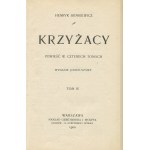 SIENKIEWICZ Henryk - Krzyżacy. Powieść w czterech tomach [wydanie pierwsze 1900]