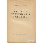 HAJEWICZ (wł. Haydukiewicz) Józef, JAWORSKI Stefan - Kryzys wychowania i oświaty [1932]