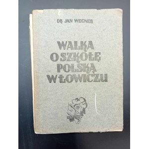 Dr. Jan Wegner kämpft für die polnische Schule in Lowicz
