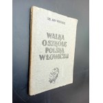 Dr. Jan Wegner kämpft für die polnische Schule in Lowicz