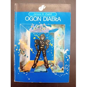 Janusz A. Zajdel Ogon diabła Wydanie I