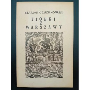 Marian Czuchnowski Fiołki z Warszawy Sztuka teatralna w 3 aktach