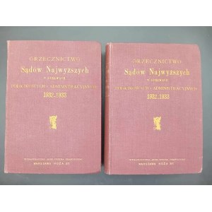 Orzecznictwo Sądów Najwyższych w sprawach podatkowych i administracyjnych 1932-1933