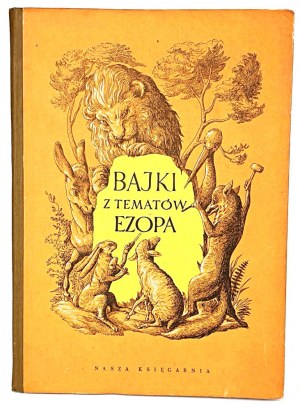 TALES FROM EZOPA'S THEMES illustrated by Skarżyński 1953