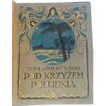 WAYDA - UNDER THE CROSS OF THE SOUTH published in 1921.