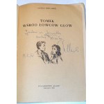 SZKLARSKI- TOMEK WŚRÓCD ŁOWCÓW GŁÓW wyd. I, autographed by the Author