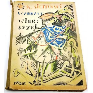 SICHULSKI - MOJE DĚTI WYBRANE WIERSZYKI. AUTOLITOGRAFIE