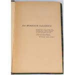 ZARUSKI - NA MORZACH DALEKICH Cards from the diary of a Polish sailor 1929