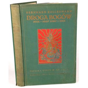 KELLERMANN - DROGA BOGÓW. INDJE, MAŁY TYBET, SJAM