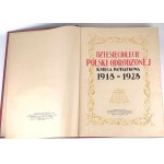 DZIESCIOLECIE POLSKI ODRODZONEJ Pamiątkowa Księga 1918-1928, Egzempalrz in Verlagseinband.