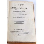 LETTERS OF KING JAN III, WRITTEN TO QUEEN MARYA KAZIMIRA DURING THE EXPEDITION AT VIENNA IN 1683