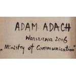 Adam Adach (ur. 1962, Nowy Dwór Mazowiecki), Ministerstwo Komunikacji, 2006