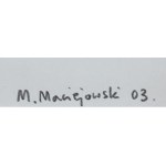 Marcin Maciejowski (ur. 1974, Babice k. Krakowa), Bez tytułu, 2003