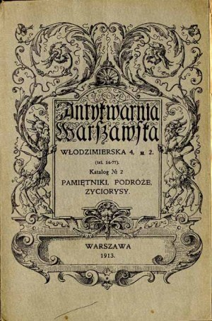 Warsaw Antiquarian Library. Catalog No. 2. Memoirs, travels, biographies 1913.
