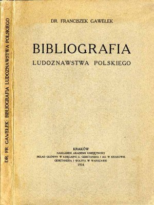 Franciszek Gawełek: Bibliography of Polish Folklore, 1914