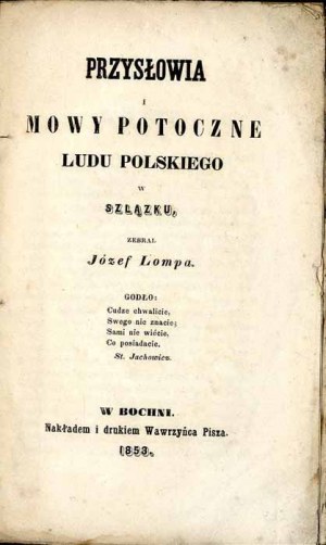 Józef Lompa: Sprichwörter und umgangssprachliche Reden des polnischen Volkes in Schlesien, 1. Auflage 1858