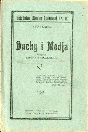 Leon Denis: Duchovia a Medja, jediné vydanie z roku 1923