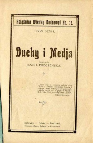 Leon Denis: Duchovia a Medja, jediné vydanie z roku 1923