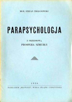 Stefan Trojanowski: Parapsychologja, only edition of 1936