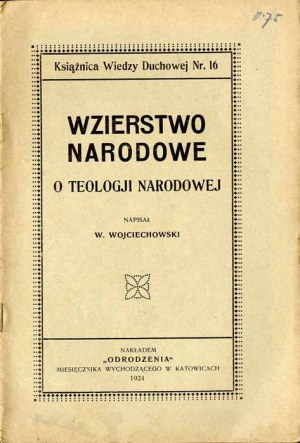 Wacław Wojciechowski: Teologia nazionale. Sulla teologia nazionale; unica edizione 1924