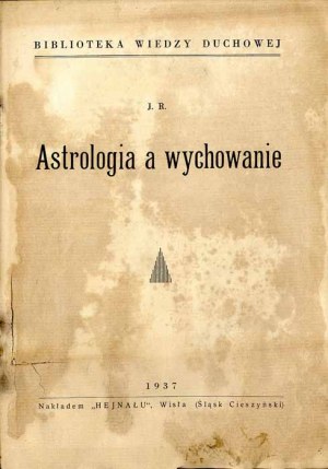 Maria Wóycicka: Astrologia a wychowanie, wydanie jedyne 1937