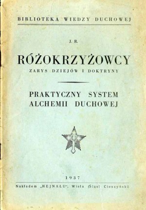 Maria Wóycicka: Rosicrucians. Outline of History and Doctrine; A Practical System of Spiritual Alchemy, 1937